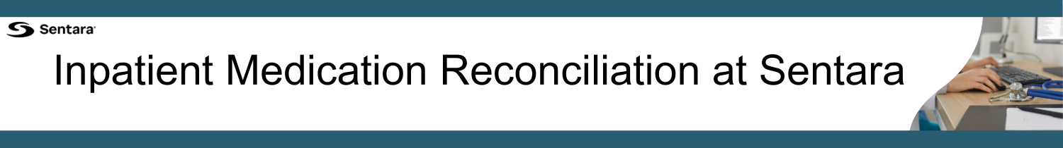 Inpatient Medication Reconciliation at Sentara Banner